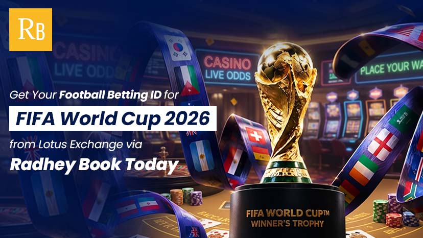 Get Your Football Betting ID for FIFA World Cup 2026 from Lotus Exchange via Radhey Book Today